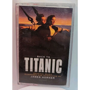 Back to Titanic (Cassette Tape, 1998) Soundtrack James Horner ST 60691